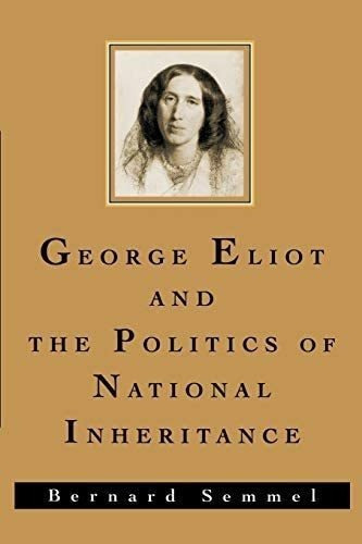 Libro: George Eliot And The Politics Of National Inheritance