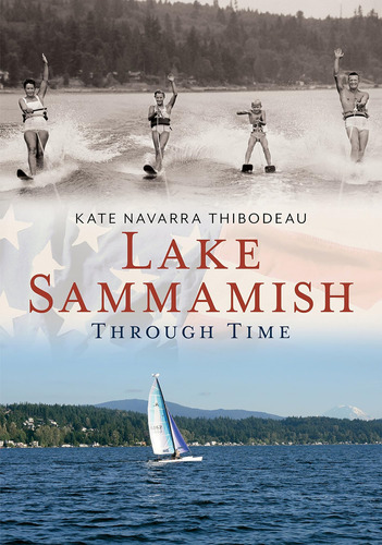 Libro: Lake Sammamish Through Time (america Through Time)