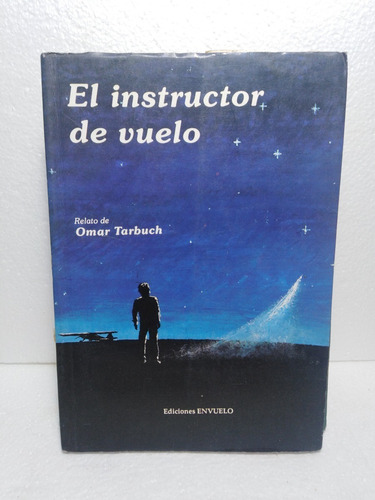 El Instructor De Vuelo - Omar Tarbuch