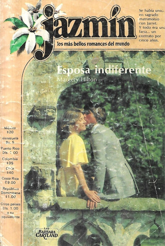 Esposa Indiferente / Margery Hilton / Jazmín