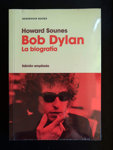 Bob Dylan La Biografia Howard Sounes