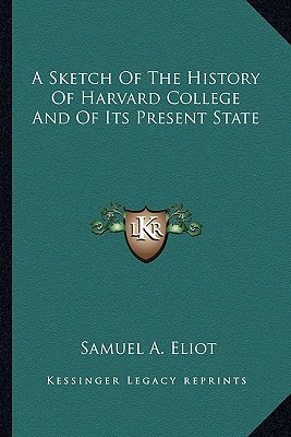 Libro A Sketch Of The History Of Harvard College And Of I...