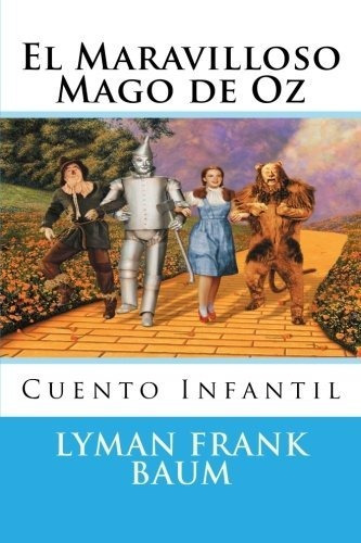 El Maravilloso Mago De Oz: Cuento (edicin Espaola)