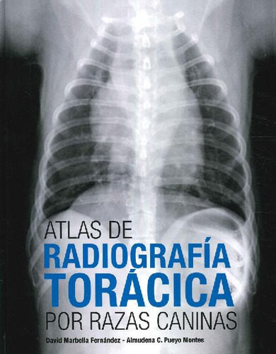 Libro Atlas De Radiografia Toracica Por Razas Caninas De Dav