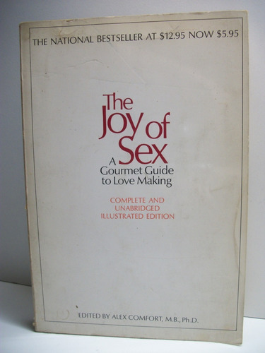 The Joy Of Sex A Gourmet Guide To Love Making Comfort   C115