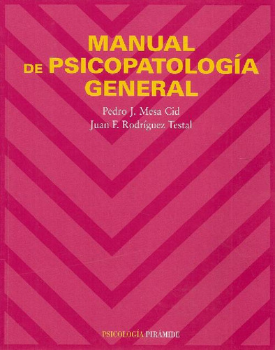 Manual De Psicopatologia General - Mesa, Peddro
