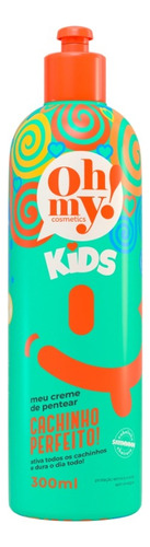 Kit Oh My Kit Cachinho Perfeito Kids 300ml Completo Ac Mimos