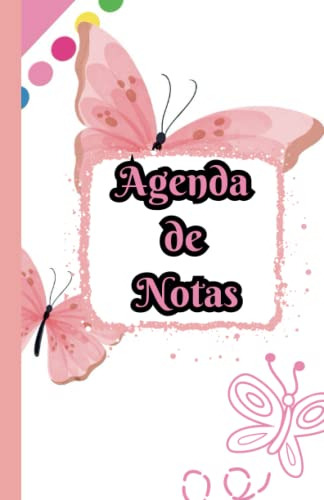 Agenda De Notas: Notas (spanish Edition)