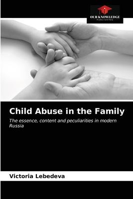 Libro Child Abuse In The Family - Victoria Lebedeva