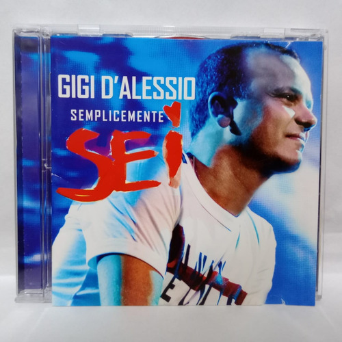 Gigi D'alessio- Semplicemente Sei- Cd, Europa, 2010