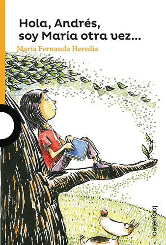 Hola Andres Soy Maria Otra Vez - Maria Fernanda Heredia