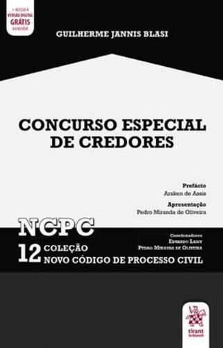 Concurso Especial De Credores - 2020 - Vol. 12: Coleção Novo Código De Processo Civil, De Blasi, Guilherme Jannis. Editora Tirant Do Brasil, Capa Mole Em Português