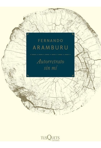 Autoretrato Sin Mi - Fernando Aramburu