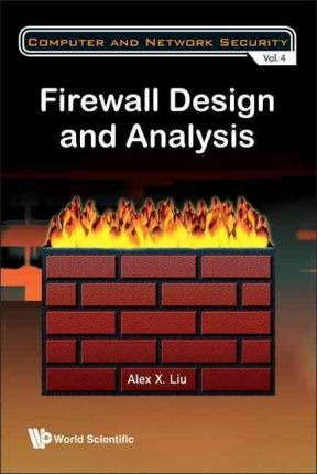 Libro Firewall Design And Analysis - Alex X. Liu