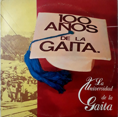 2 Discos Lp 100 Años De La Gaita La Universidad De La Gaita 
