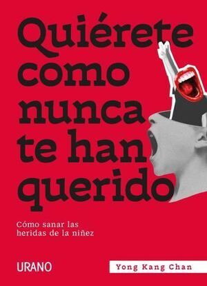 Libro Quiérete Como Nunca Te Han Querido