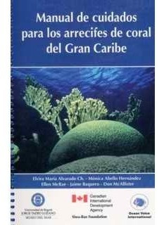 Manual De Cuidados Para Los Arrecifes De Coral Del Gran Cari