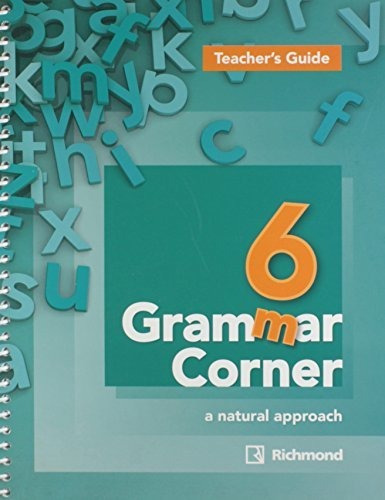 Libro Grammar Corner 6 Tchs Guide Rich Idiomas Ing Pls Outro