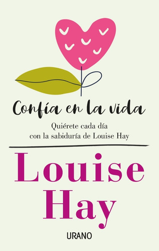 Confia En La Vida - Louise Hay - Libro + Rapido