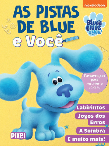 As Pistas De Blue E Você, De Nickelodeon. Editora Pixel, Capa Mole Em Português