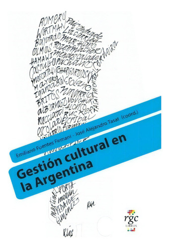 Gestión Cultural En La Argentina