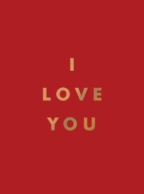 Libro I Love You : Romantic Quotes For The One You Love -...