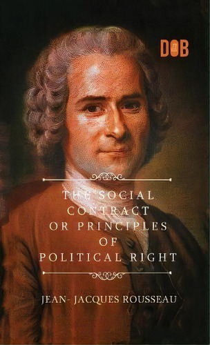 The Social Contract, De Jean-jacques Rousseau. Editorial Repro Knowledgcast Ltd, Tapa Dura En Inglés