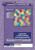 Comprar Logopedia Y Enfermedades Neurodegenerativas - Aa.vv