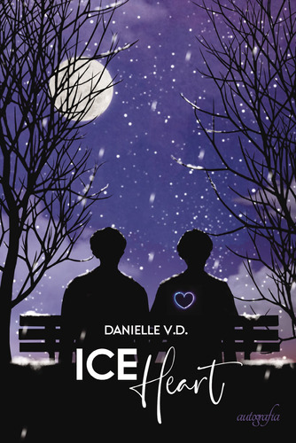 Ice Heart, De V. D. , Danielle.., Vol. 1.0. Editorial Autografía, Tapa Blanda En Español, 2016