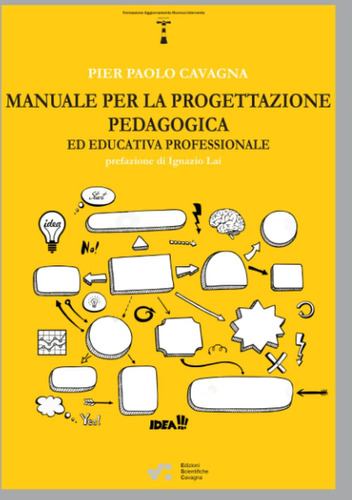 Libro: Manuale Per La Progettazione Pedagogica Ed Educativa