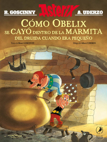 Cómo Obelix Se Cayó Dentro De La Marmita Cuando Era Pequeño