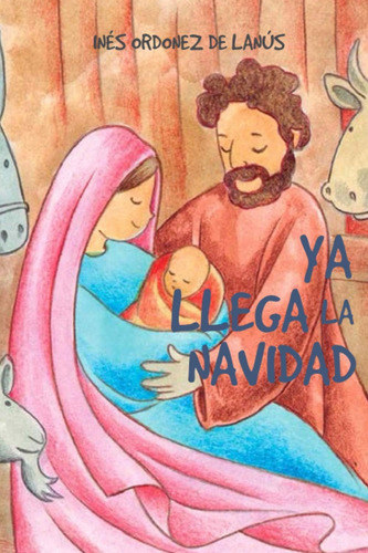 Libro Ya Llega Navidad (niños Pequeños) (spanish Edition)