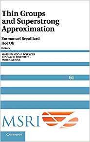 Thin Groups And Superstrong Approximation (mathematical Scie