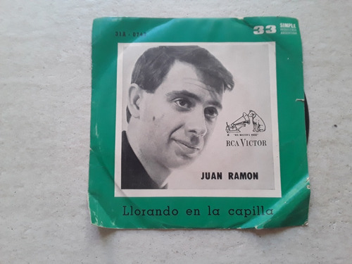 Juan Ramón - Llorando En La Capilla - Single Vinilo / Kktus