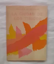 Comprar La Ciudad De Los Tisicos Abraham Valdelomar Libro Original 