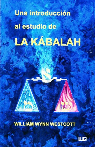 Introducción Al Estudio De La Kabalah De William Westcott 