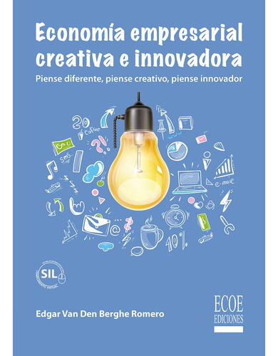 Economía Empresarial, Creativa E Innovadora