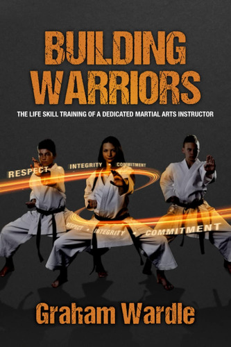 Libro: En Inglés Building Warriors: The Life Skill Training