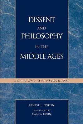 Dissent And Philosophy In The Middle Ages - Ernest L. For...