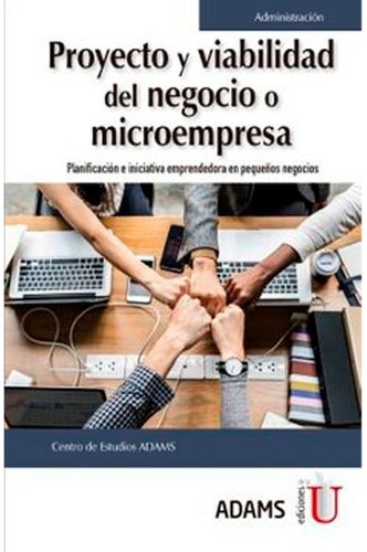 Proyecto Y Viabilidad Del Negocio O Microempresa. Planificac