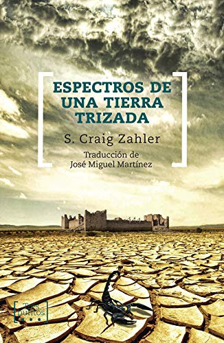 Espectros En Una Tierra Trizada, Craig Zahler, Tres Puntos