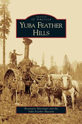 Libro Yuba Feather Hills - Mossinger, Rosemarie