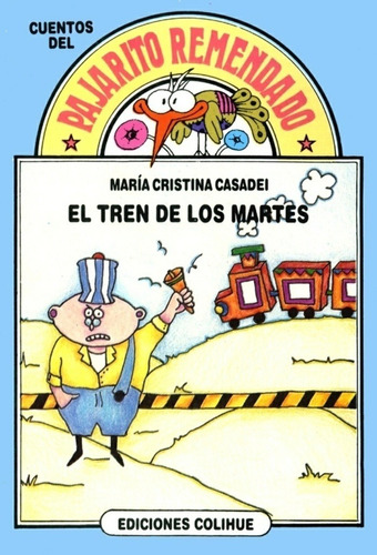 El Tren De Los Martes - María Cristina Casadei