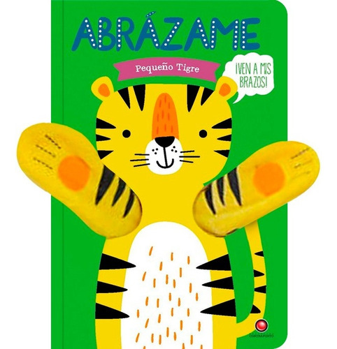 Abrazame Pequeño Tigre - Varios