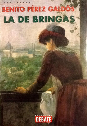 La De Bringas - Benito Pérez Galdós (Usado)