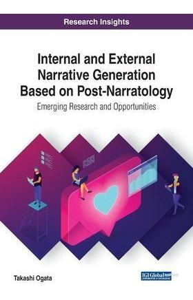 Internal And External Narrative Generation Based On Post-...