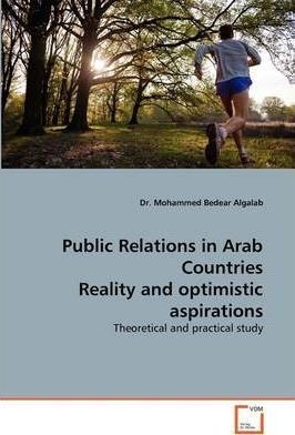 Public Relations In Arab Countries Reality And Optimistic...