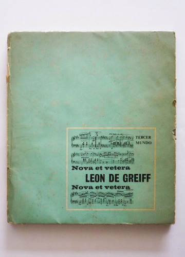 Leon De Greiff - Nova Et Vetera