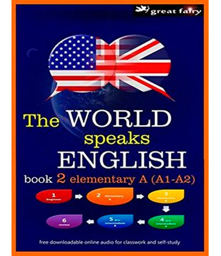 The World Speaks English Book 2: Elementary A (a1-a2) Mr Chr