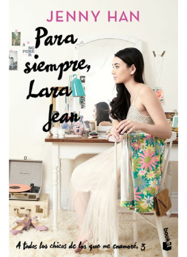 Para Siempre, Lara Jean - Jenny Han